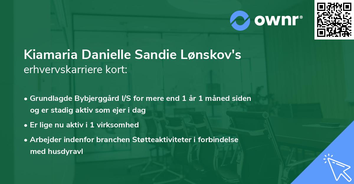 Kiamaria Danielle Sandie Lønskov's erhvervskarriere kort