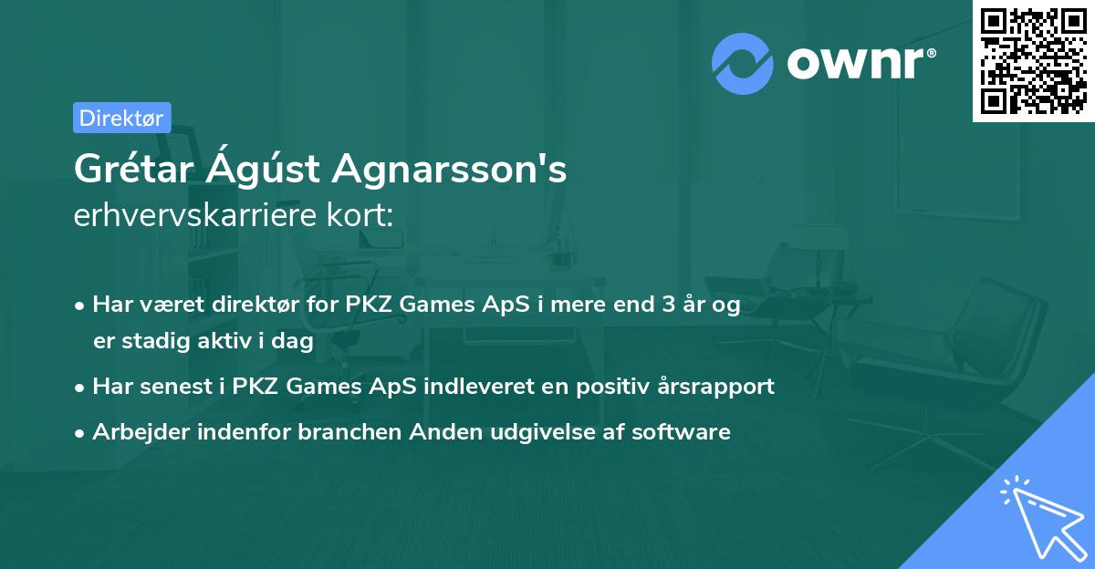 Grétar Ágúst Agnarsson's erhvervskarriere kort