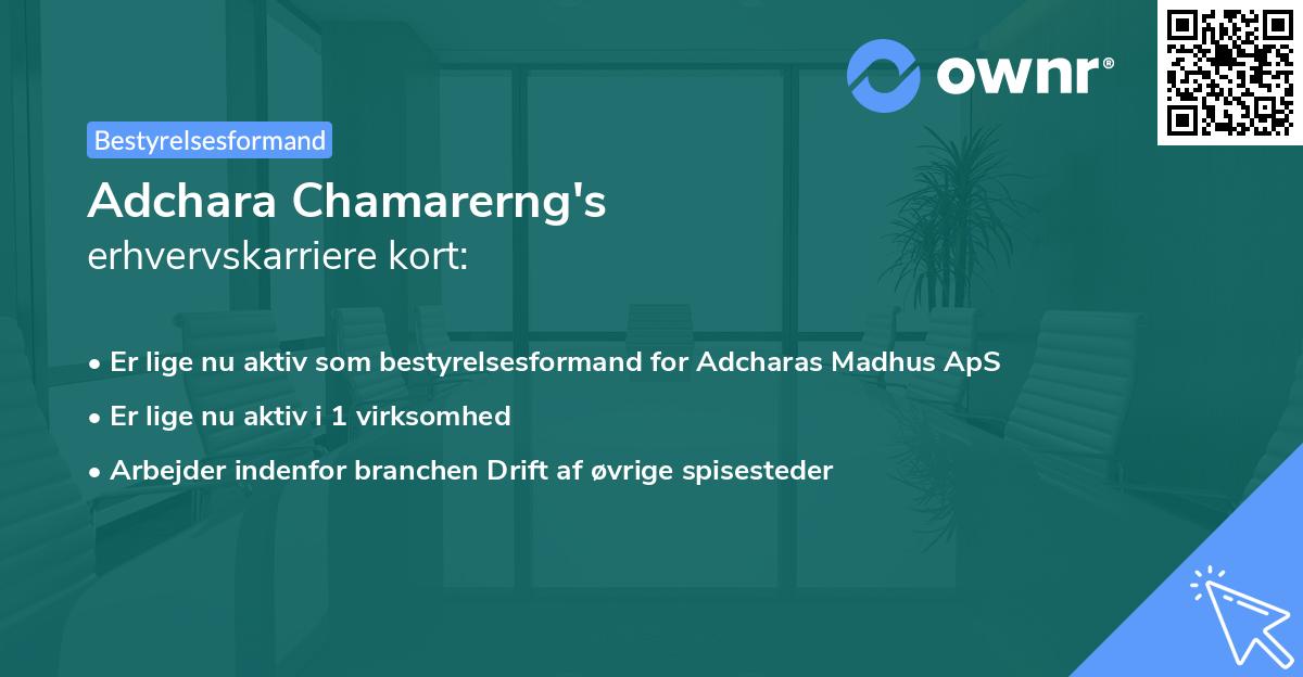 Adchara Chamarerng's erhvervskarriere kort