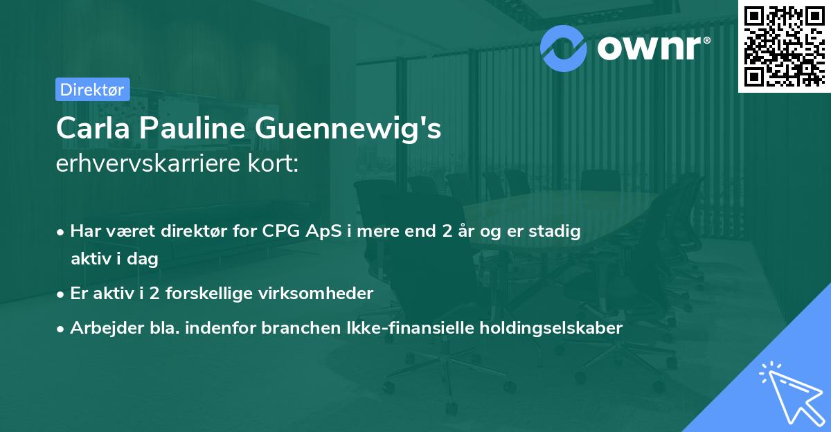 Carla Pauline Guennewig's erhvervskarriere kort