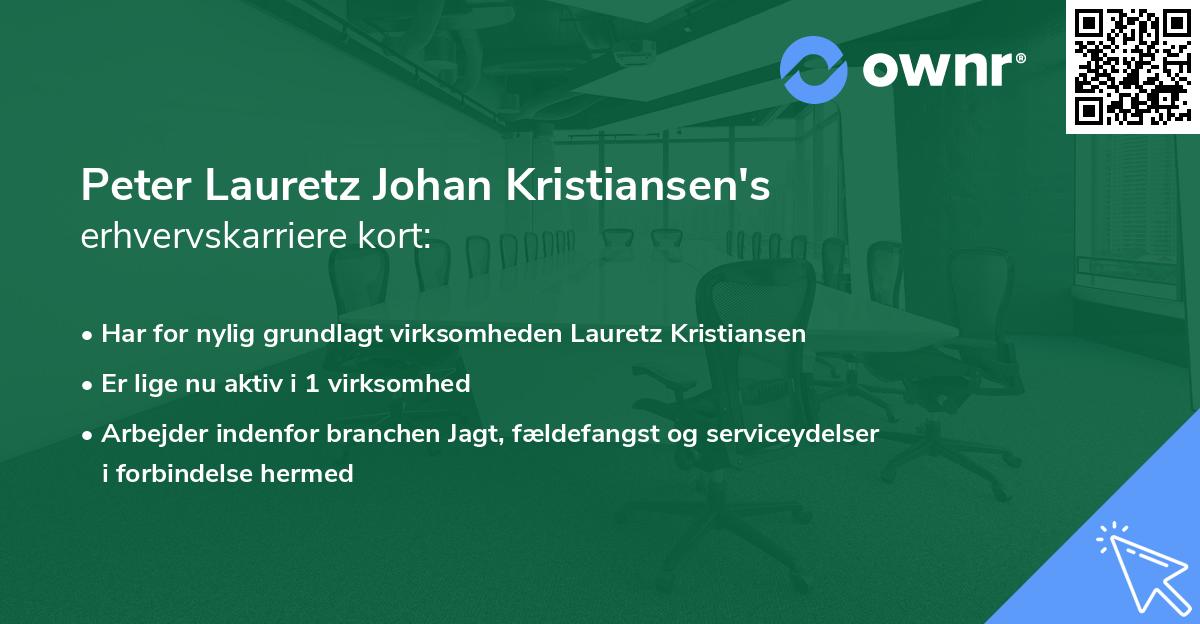 Peter Lauretz Johan Kristiansen's erhvervskarriere kort