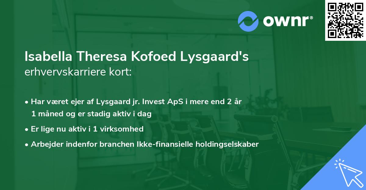 Isabella Theresa Kofoed Lysgaard's erhvervskarriere kort