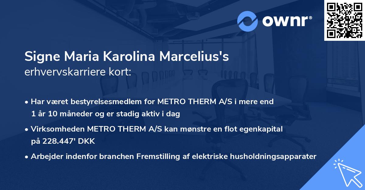 Signe Maria Karolina Marcelius's erhvervskarriere kort