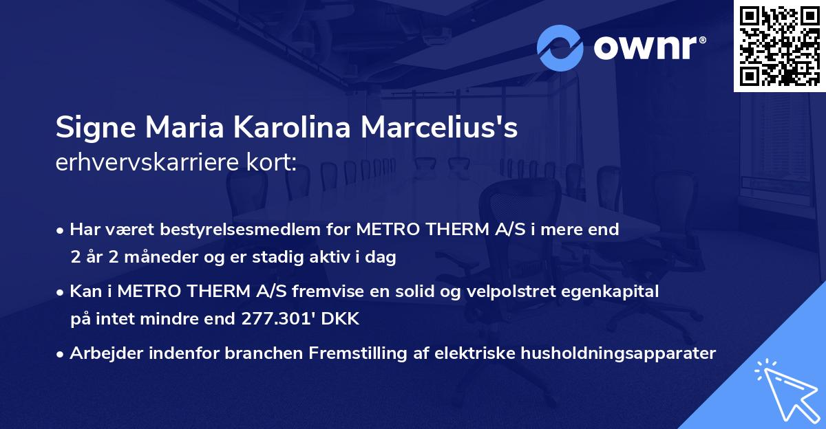 Signe Maria Karolina Marcelius's erhvervskarriere kort