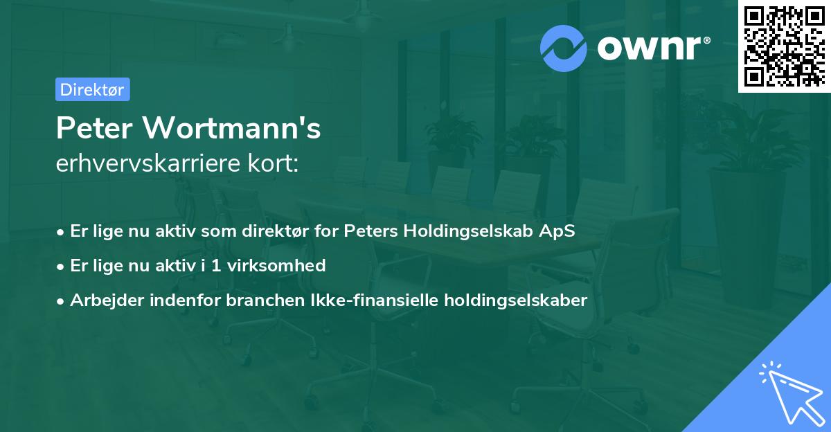 Peter Wortmann's erhvervskarriere kort