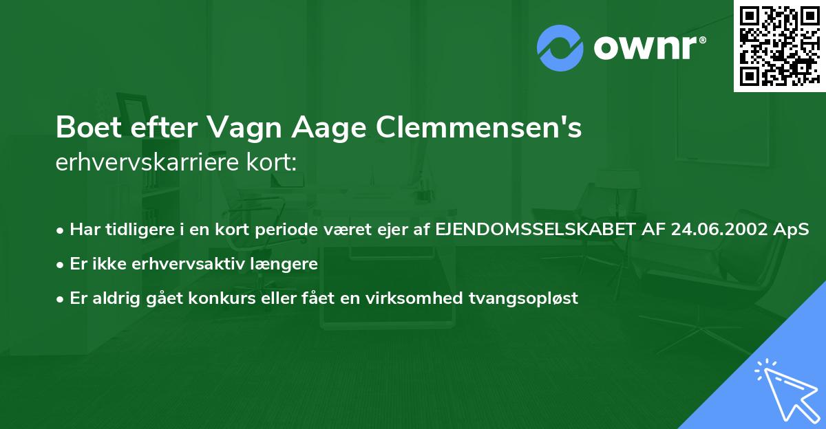 Boet efter Vagn Aage Clemmensen's erhvervskarriere kort