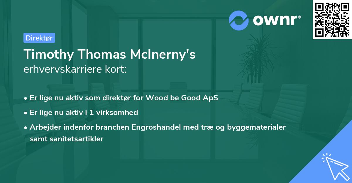 Timothy Thomas McInerny's erhvervskarriere kort