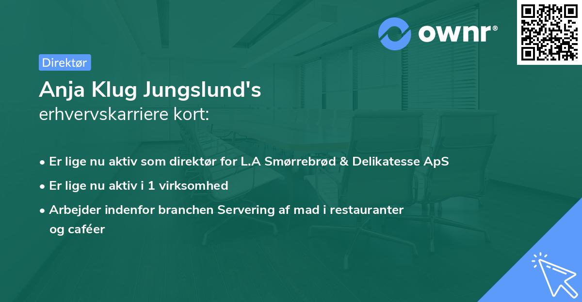 Anja Klug Jungslund's erhvervskarriere kort