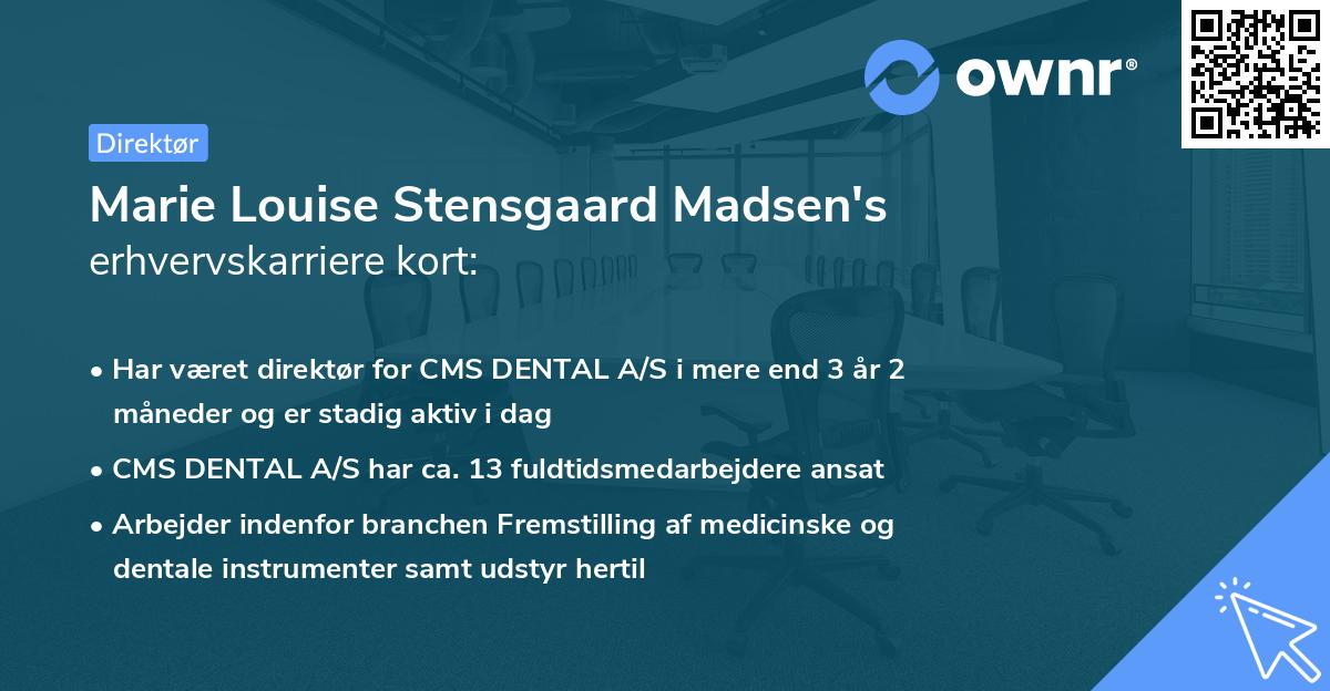 Marie Louise Stensgaard Madsen's erhvervskarriere kort