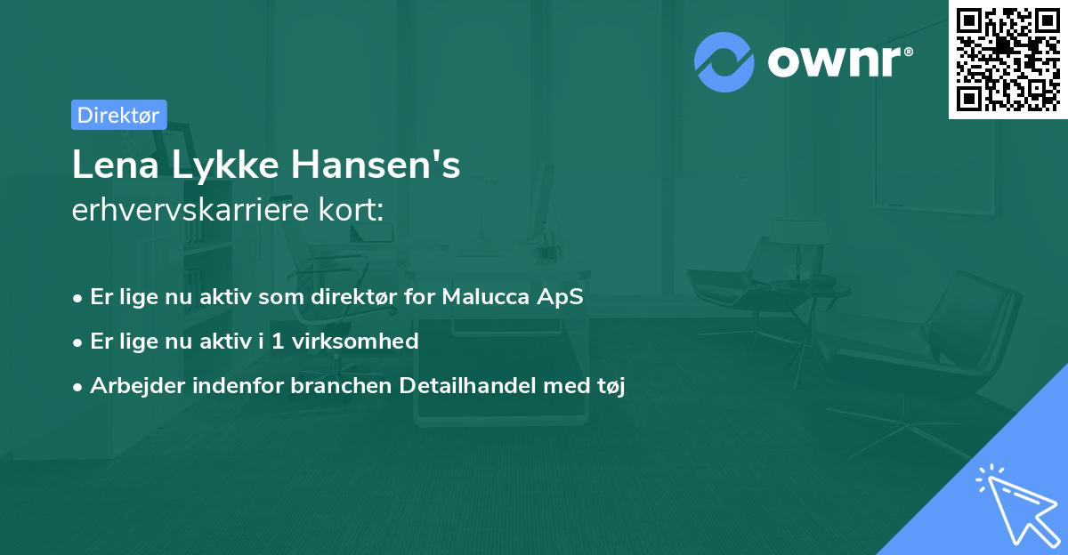Lena Lykke Hansen's erhvervskarriere kort