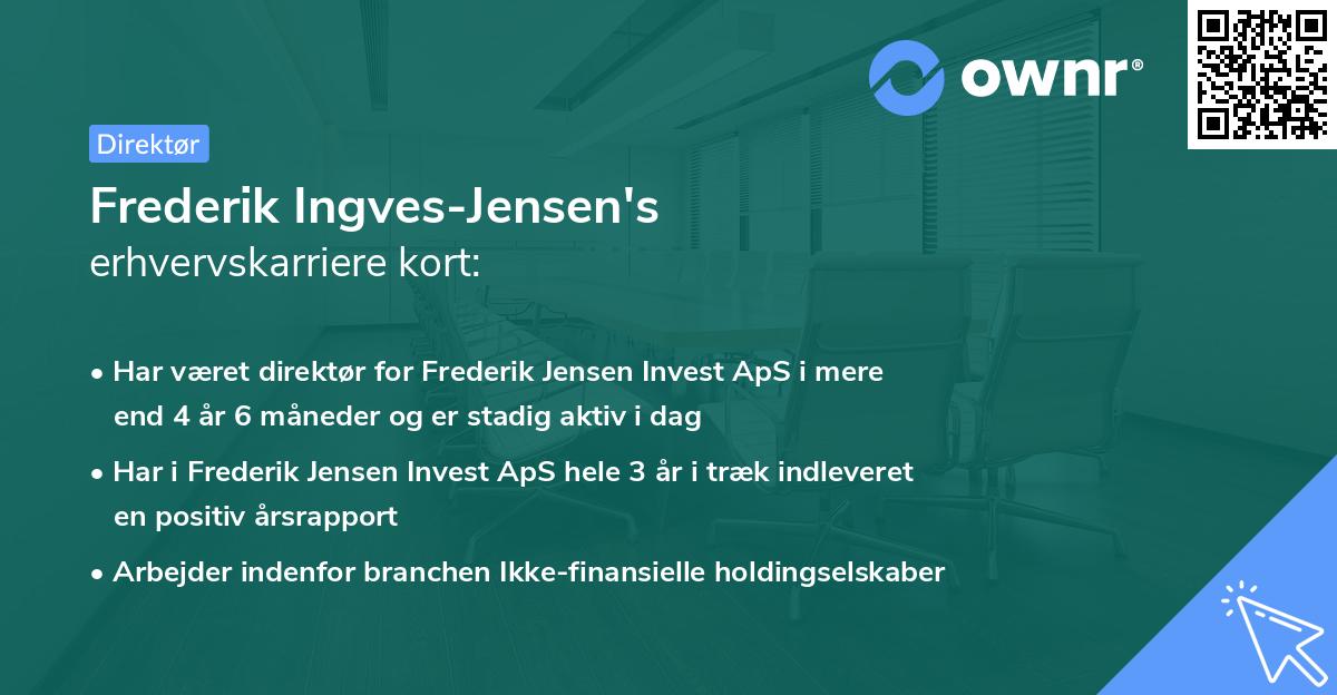 Frederik Ingves-Jensen's erhvervskarriere kort