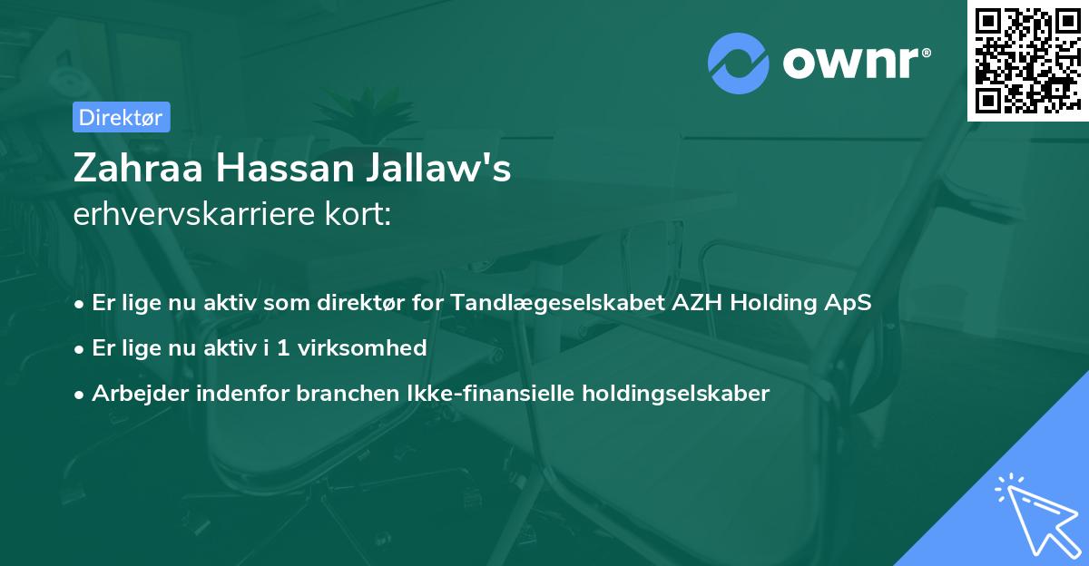 Zahraa Hassan Jallaw's erhvervskarriere kort
