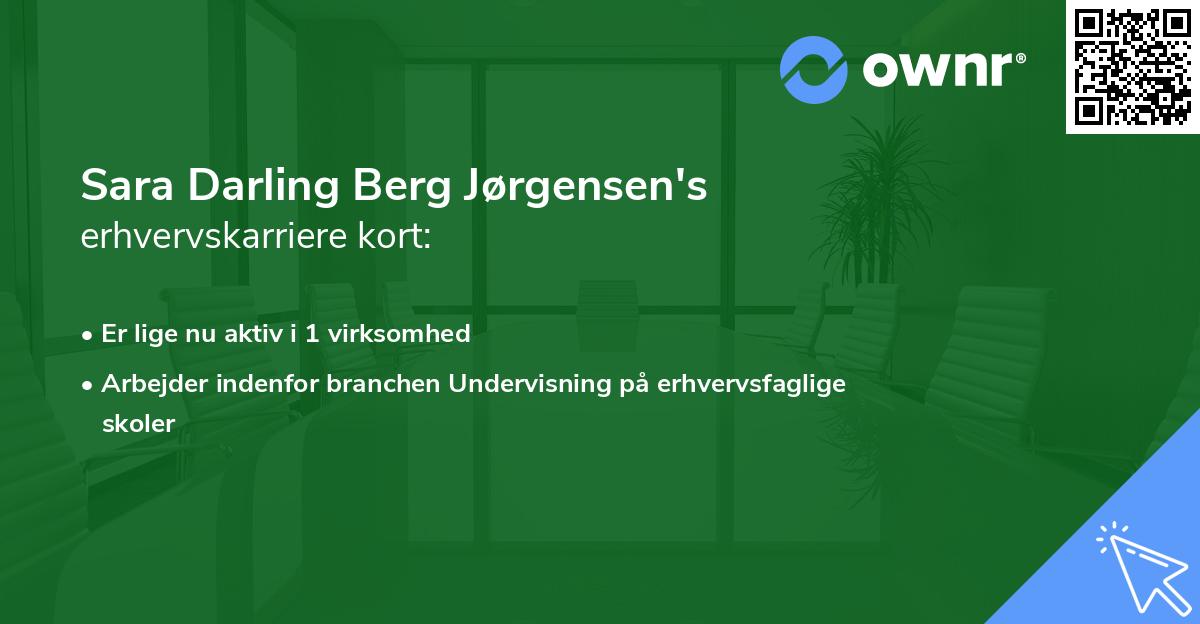 Sara Darling Berg Jørgensen's erhvervskarriere kort