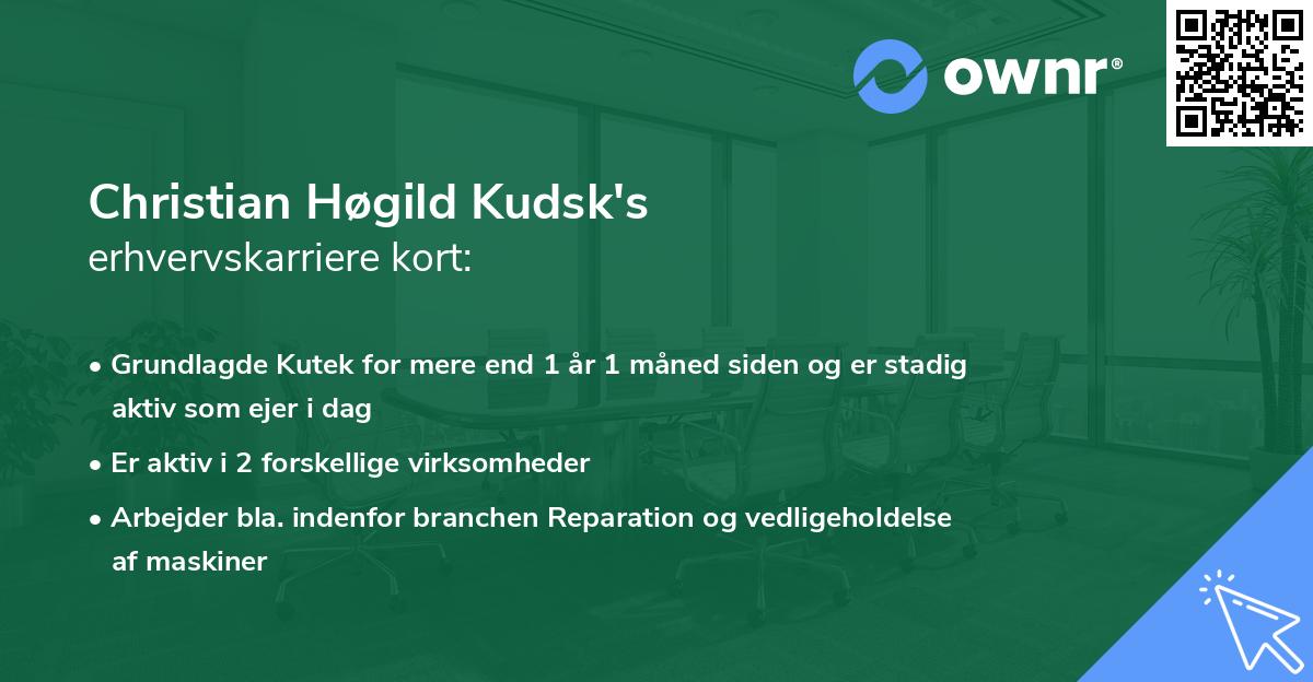 Christian Høgild Kudsk's erhvervskarriere kort