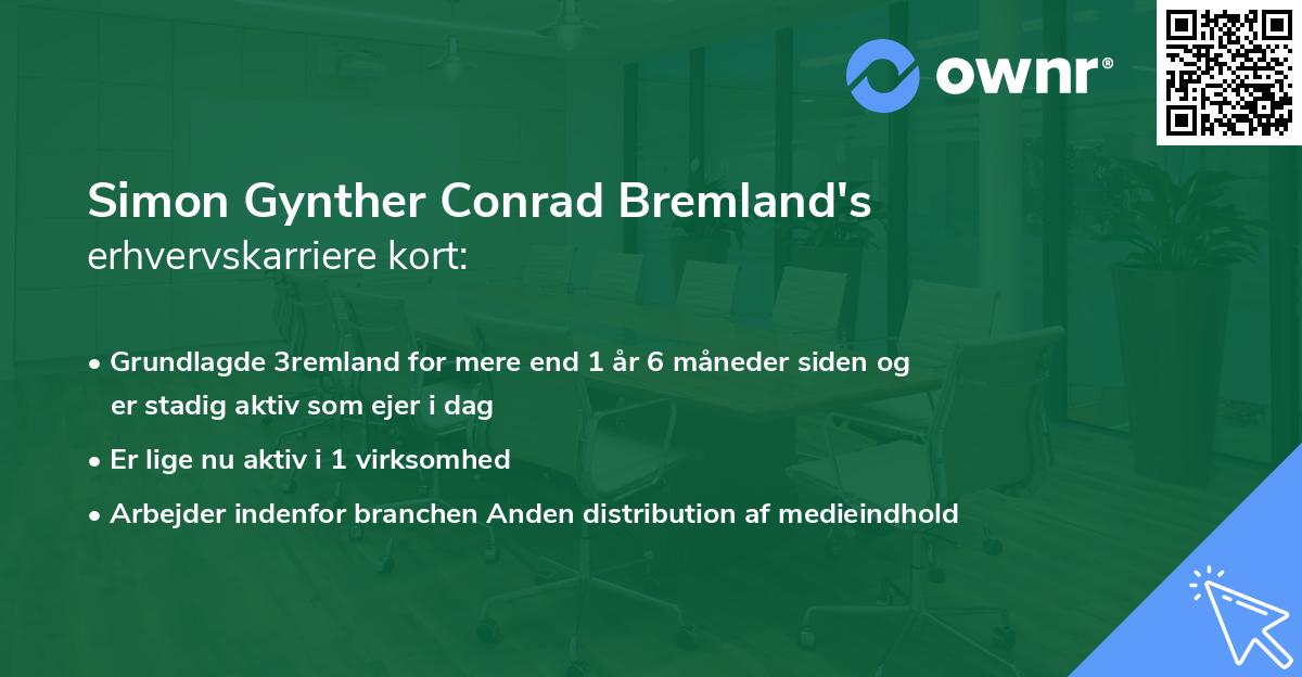 Simon Gynther Conrad Bremland's erhvervskarriere kort