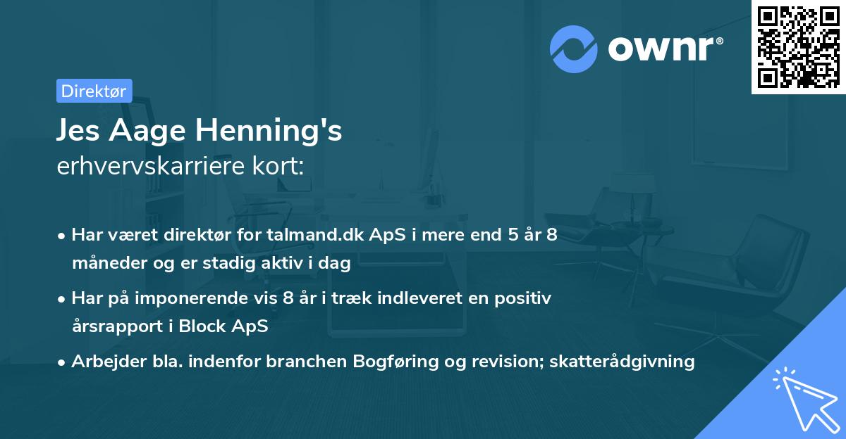 Jes Aage Henning's erhvervskarriere kort