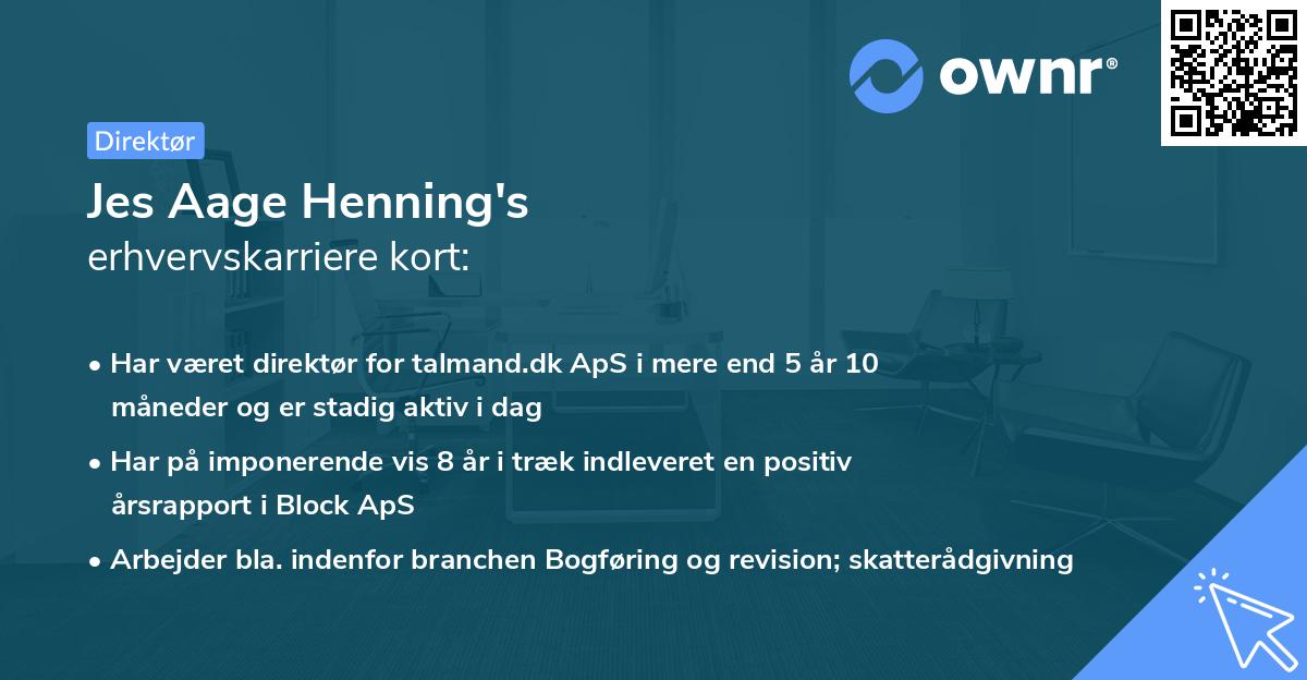 Jes Aage Henning's erhvervskarriere kort