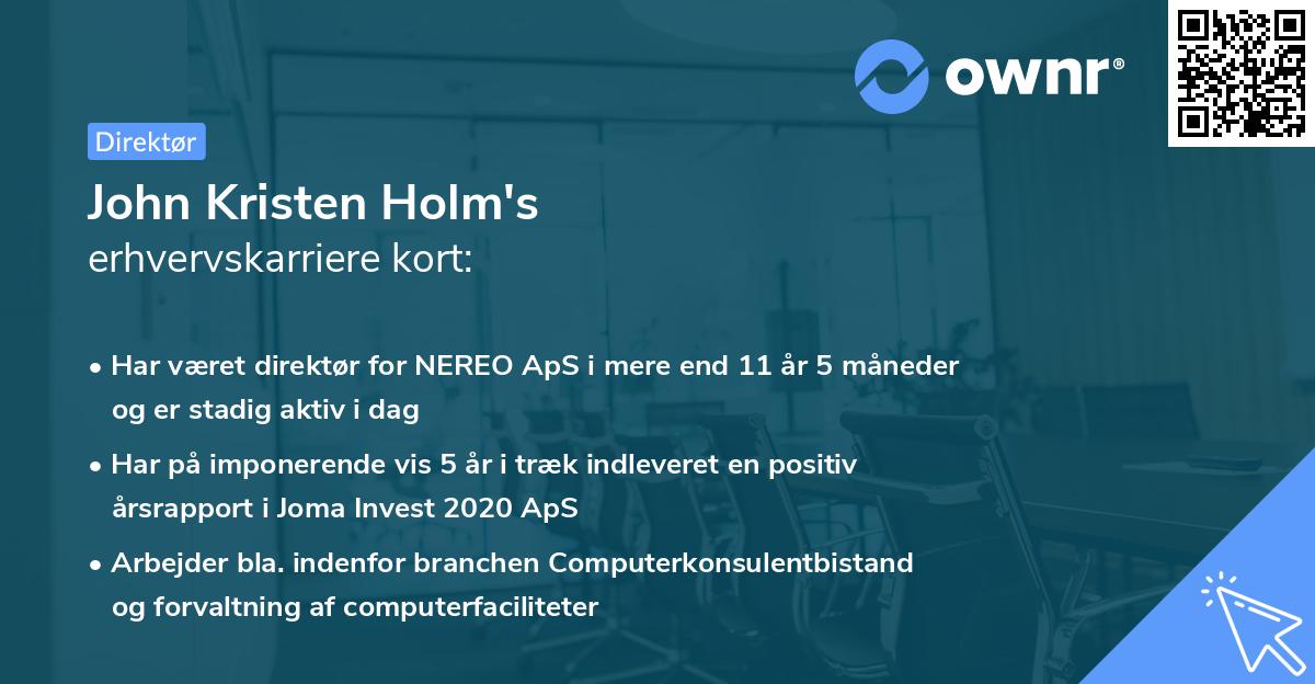John Kristen Holm's erhvervskarriere kort