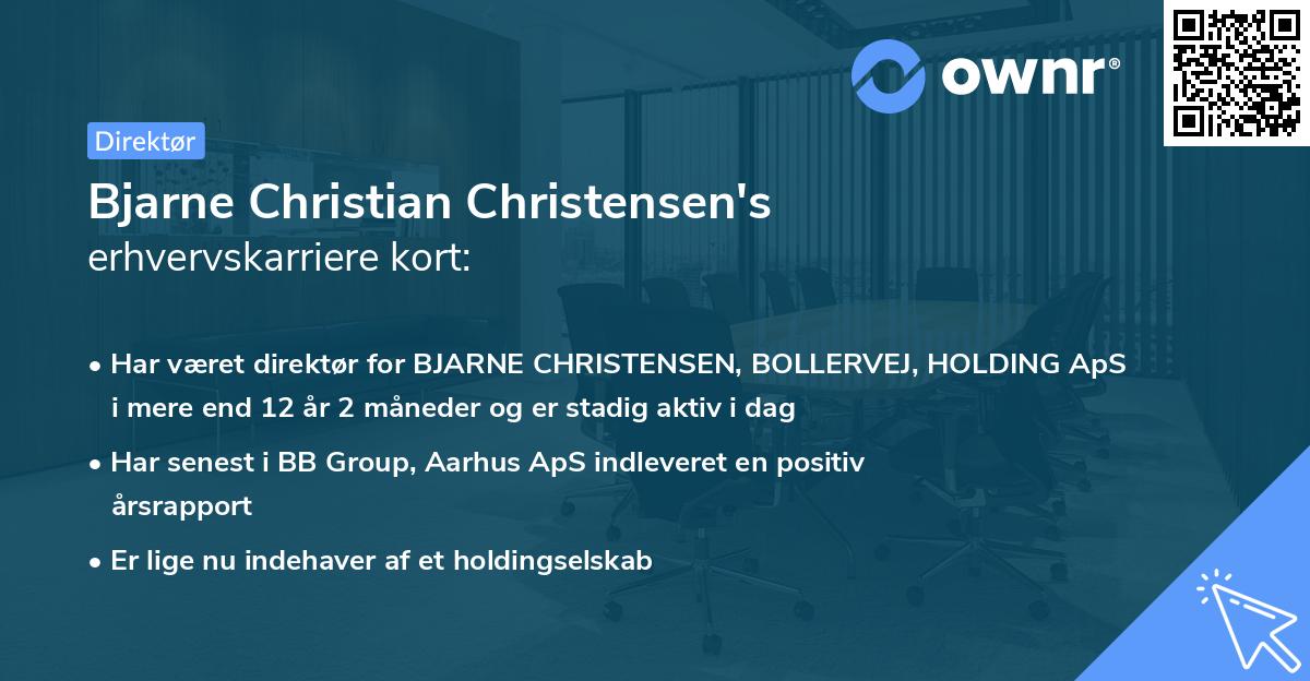 Bjarne Christian Christensen's erhvervskarriere kort