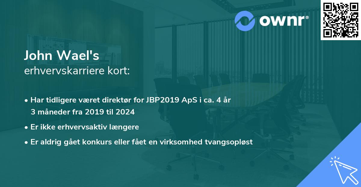 John Wael's erhvervskarriere kort