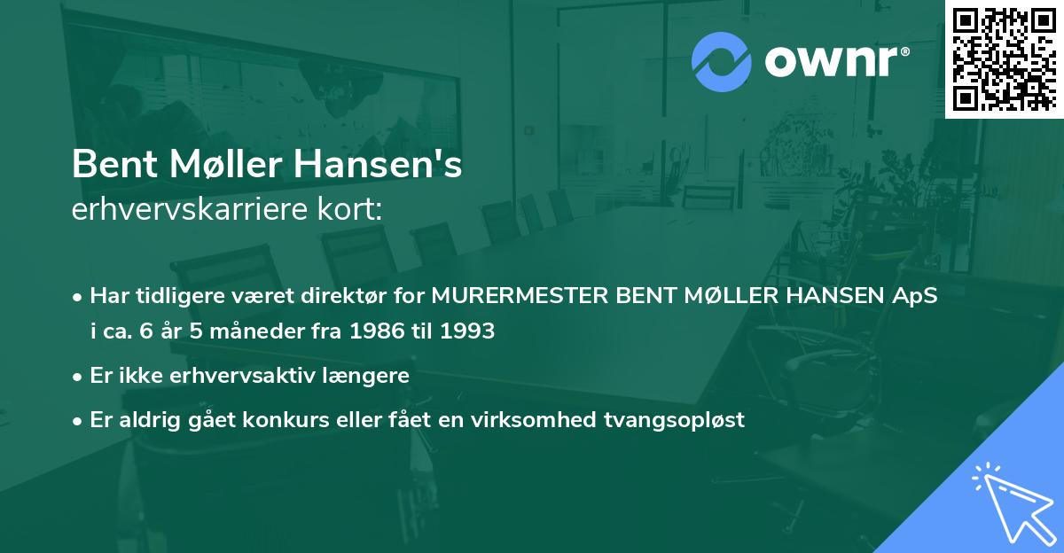 Bent Møller Hansen's erhvervskarriere kort