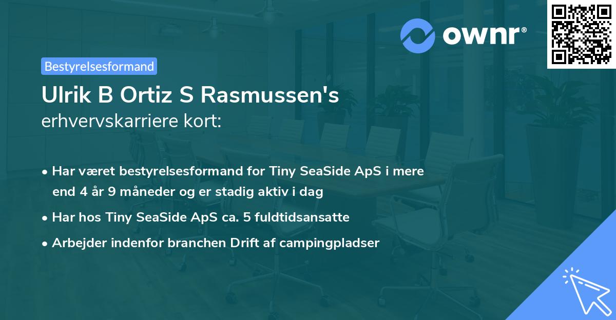 Ulrik B Ortiz S Rasmussen's erhvervskarriere kort