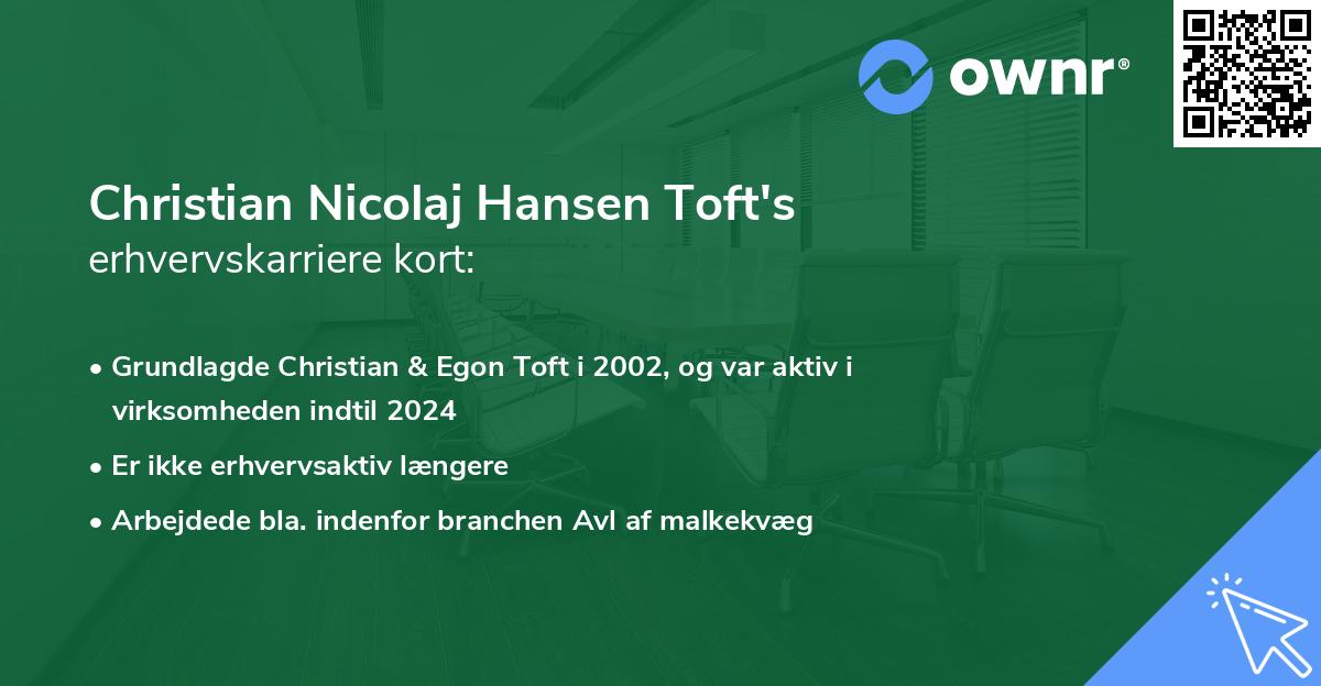 Christian Nicolaj Hansen Toft's erhvervskarriere kort