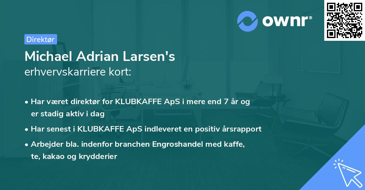 Michael Adrian Larsen's erhvervskarriere kort