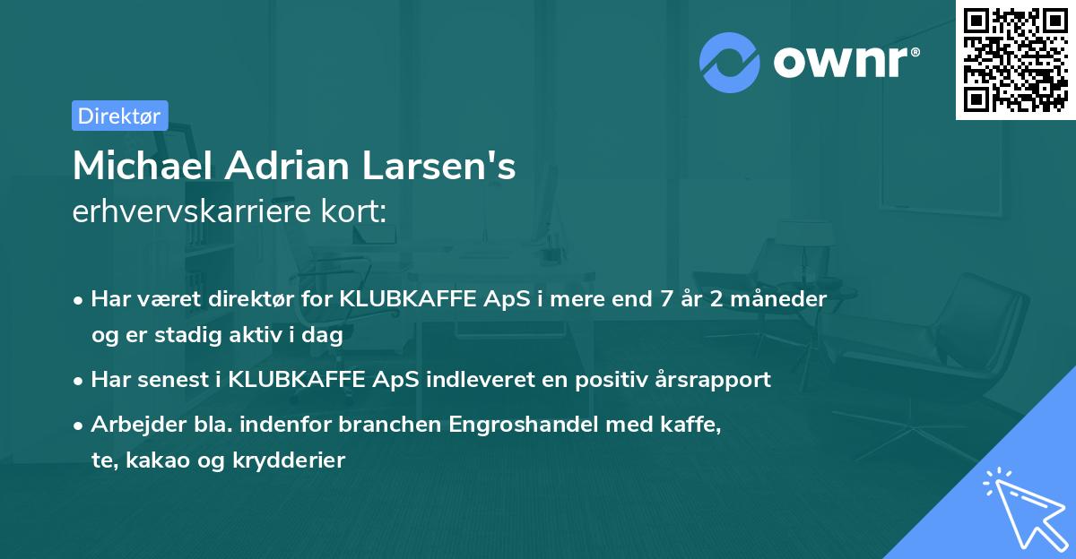 Michael Adrian Larsen's erhvervskarriere kort