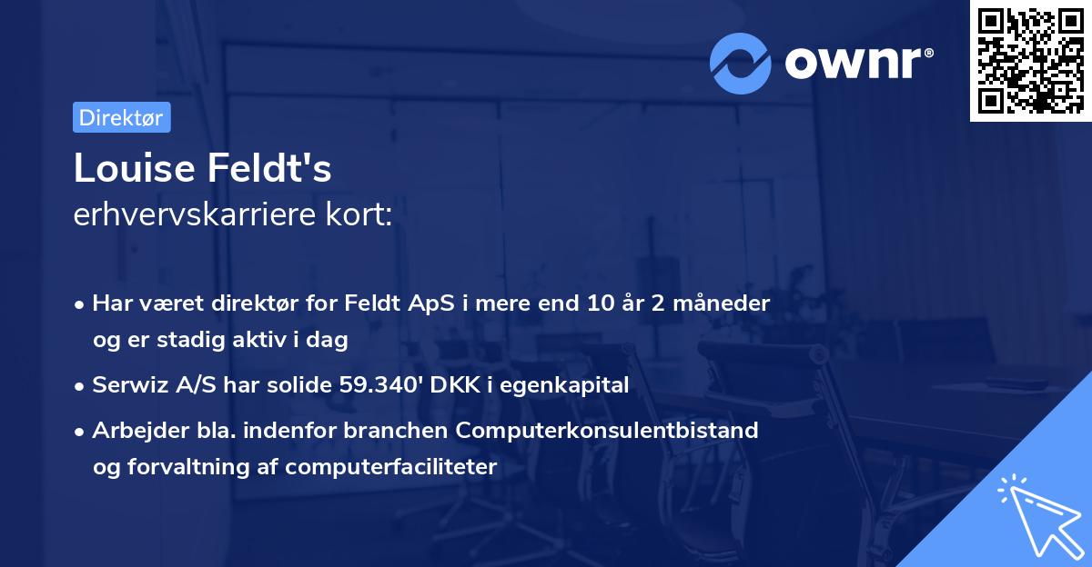 Louise Feldt's erhvervskarriere kort