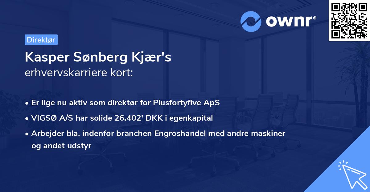 Kasper Sønberg Kjær's erhvervskarriere kort