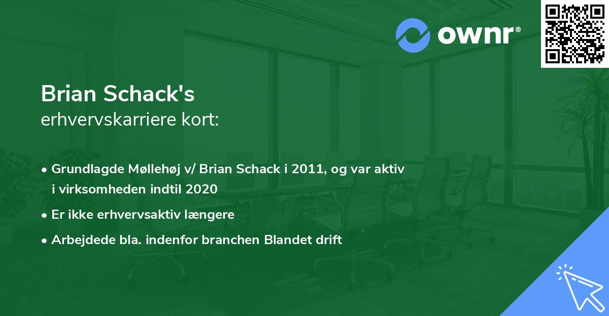 Brian Schack's erhvervskarriere kort
