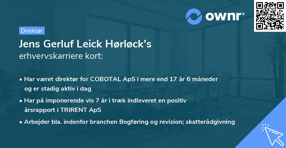 Jens Gerluf Leick Hørløck's erhvervskarriere kort