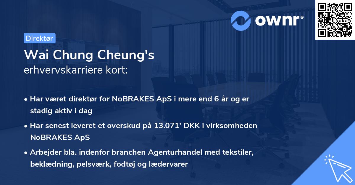 Wai Chung Cheung's erhvervskarriere kort