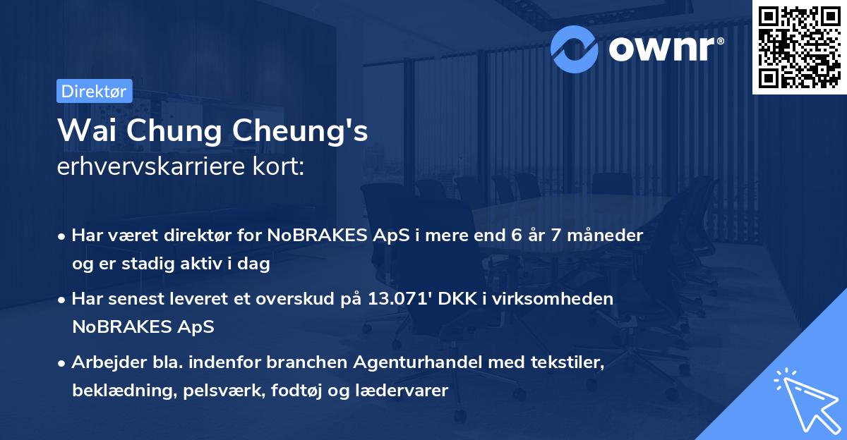 Wai Chung Cheung's erhvervskarriere kort