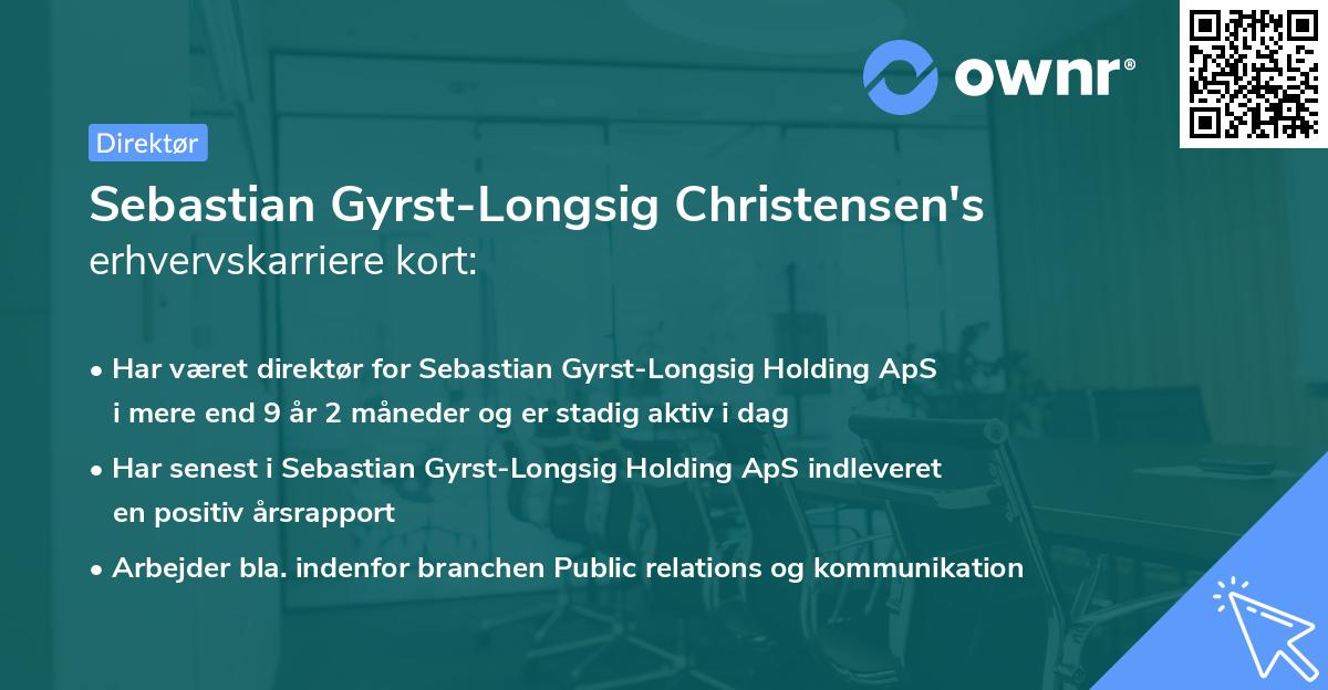 Sebastian Gyrst-Longsig Christensen's erhvervskarriere kort