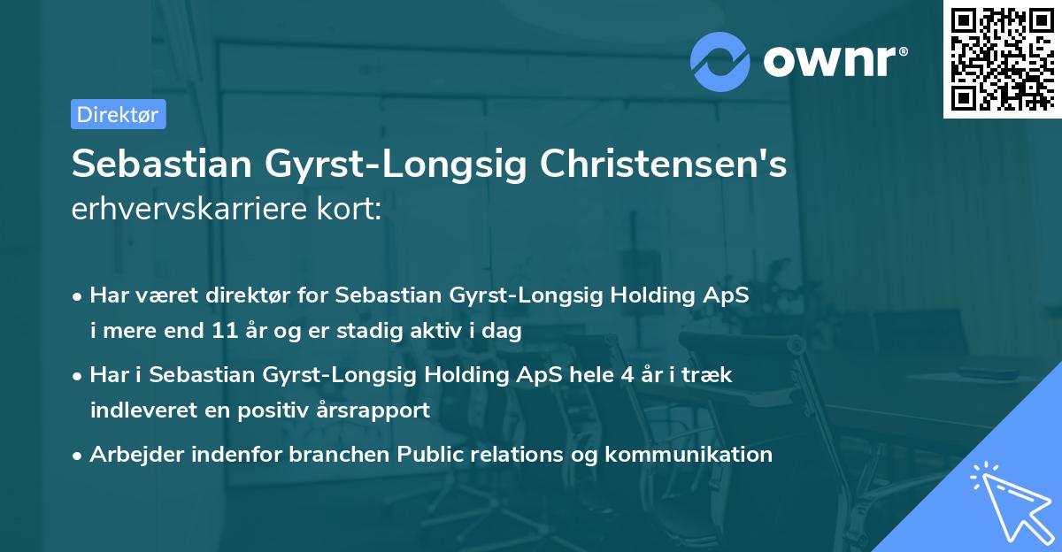 Sebastian Gyrst-Longsig Christensen's erhvervskarriere kort