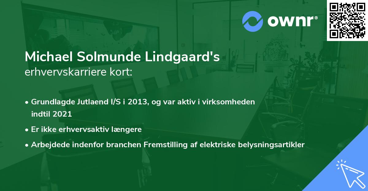 Michael Solmunde Lindgaard's erhvervskarriere kort