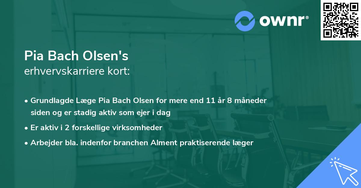 Pia Bach Olsen's erhvervskarriere kort