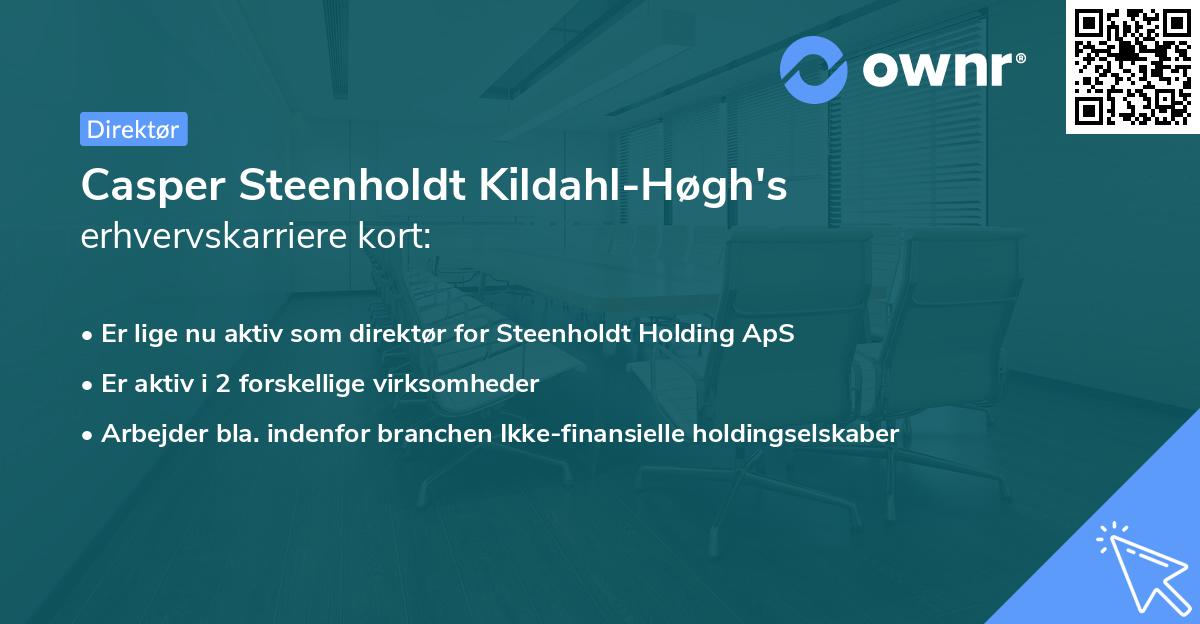 Casper Steenholdt Kildahl-Høgh's erhvervskarriere kort