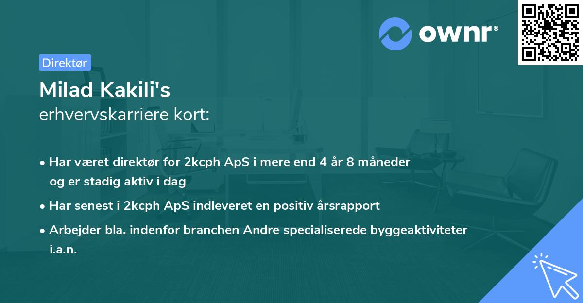 Milad Kakili's erhvervskarriere kort
