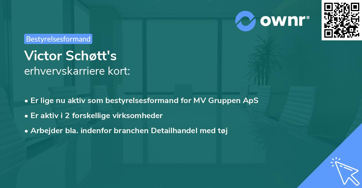 Victor Schøtt's erhvervskarriere kort