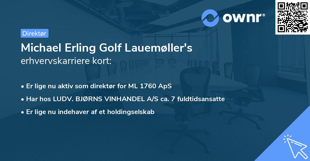 Michael Erling Golf Lauemøller's erhvervskarriere kort