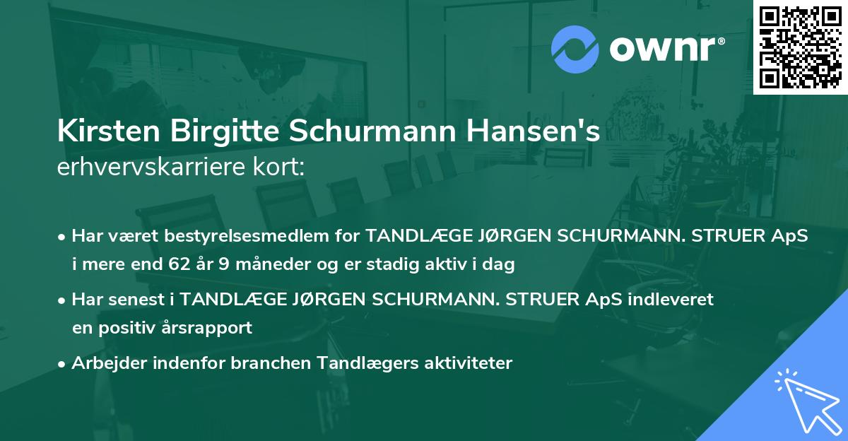 Kirsten Birgitte Schurmann Hansen's erhvervskarriere kort