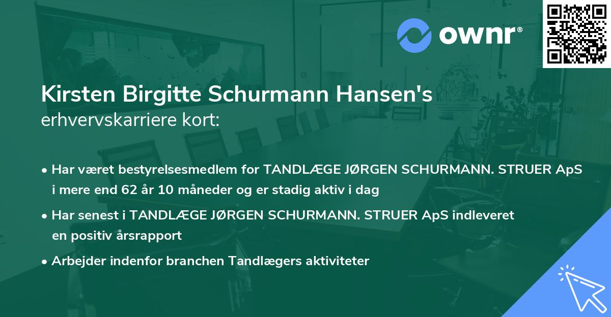 Kirsten Birgitte Schurmann Hansen's erhvervskarriere kort