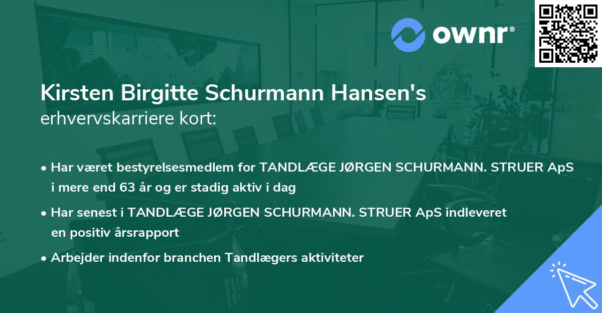 Kirsten Birgitte Schurmann Hansen's erhvervskarriere kort