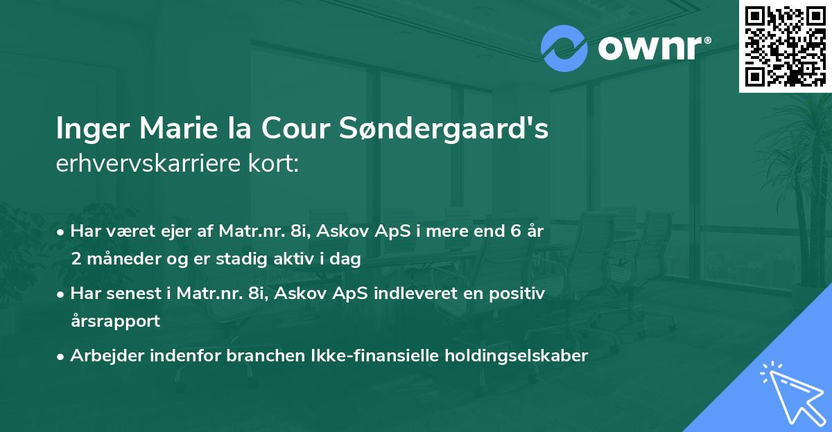 Inger Marie la Cour Søndergaard's erhvervskarriere kort