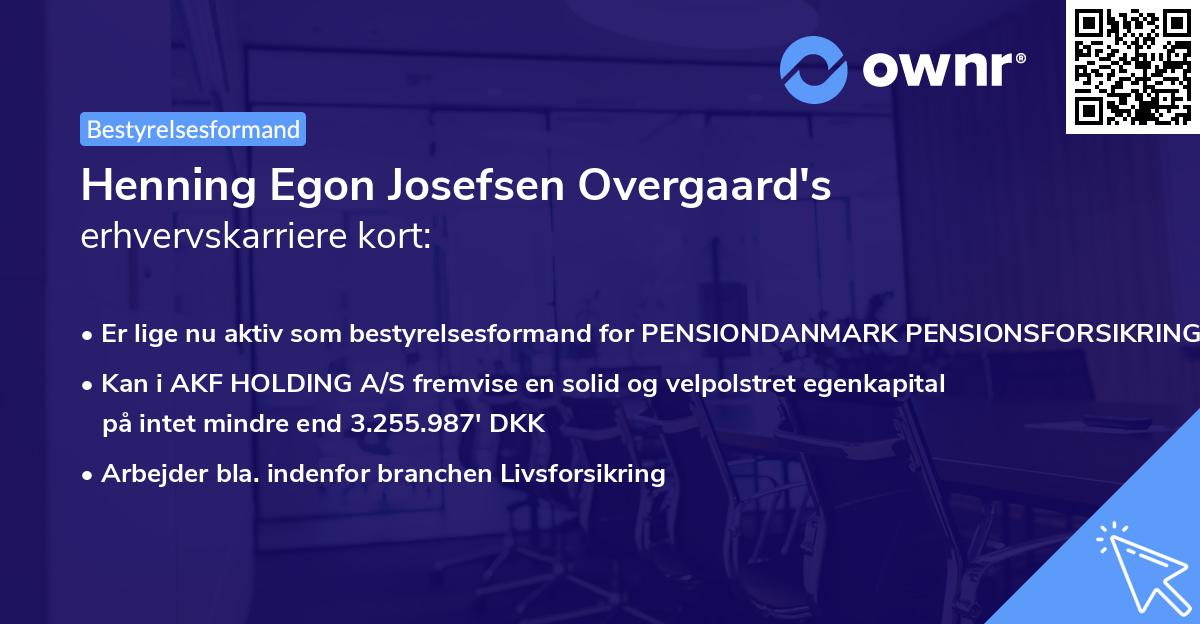 Henning Egon Josefsen Overgaard's erhvervskarriere kort