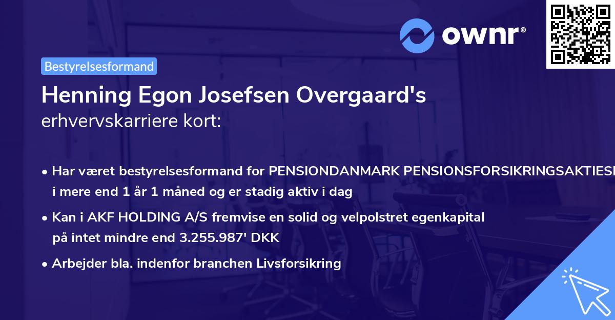 Henning Egon Josefsen Overgaard's erhvervskarriere kort