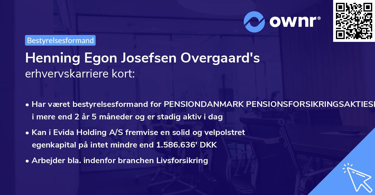 Henning Egon Josefsen Overgaard's erhvervskarriere kort